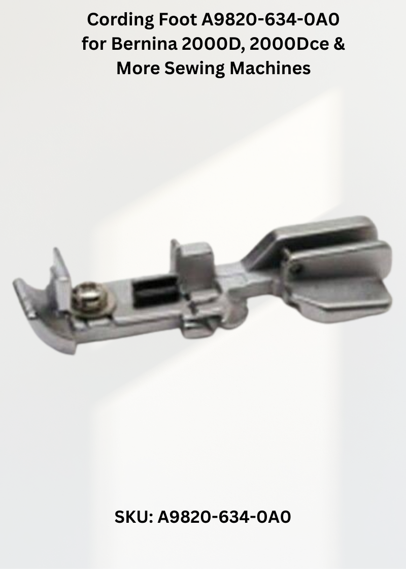 Cording Foot A9820-634-0A0 for Bernina 2000D, 2000Dce & More Sewing Machines