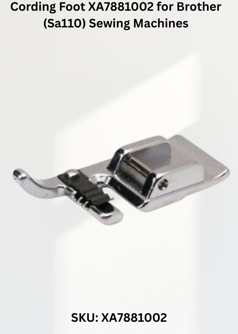 Cording Foot XA7881002 — Fits Brother SA110
