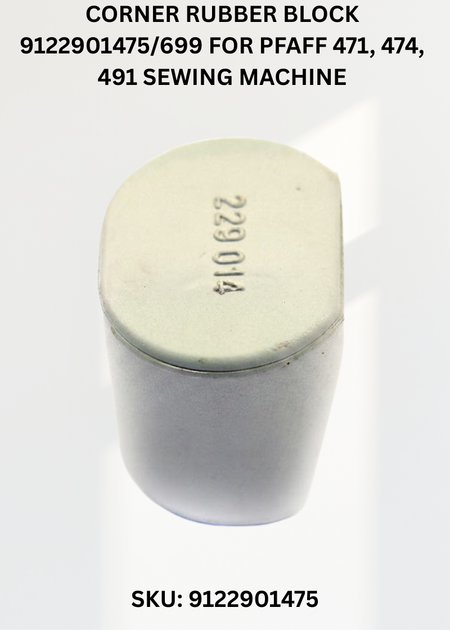 Corner Rubber Block 9122901475/699 for Pfaff 471, 474, 491 Sewing Machine