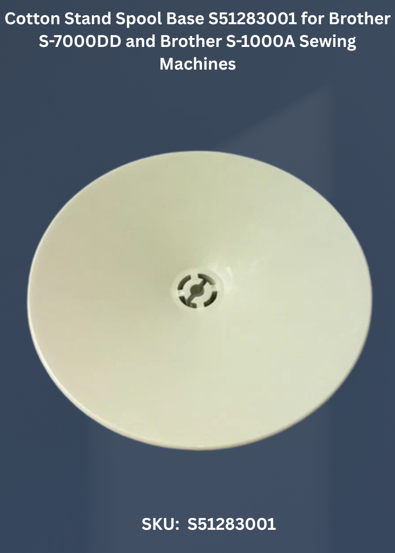 Cotton Stand Spool Base S51283001 for Brother S-7000DD and Brother S-1000A Sewing Machines