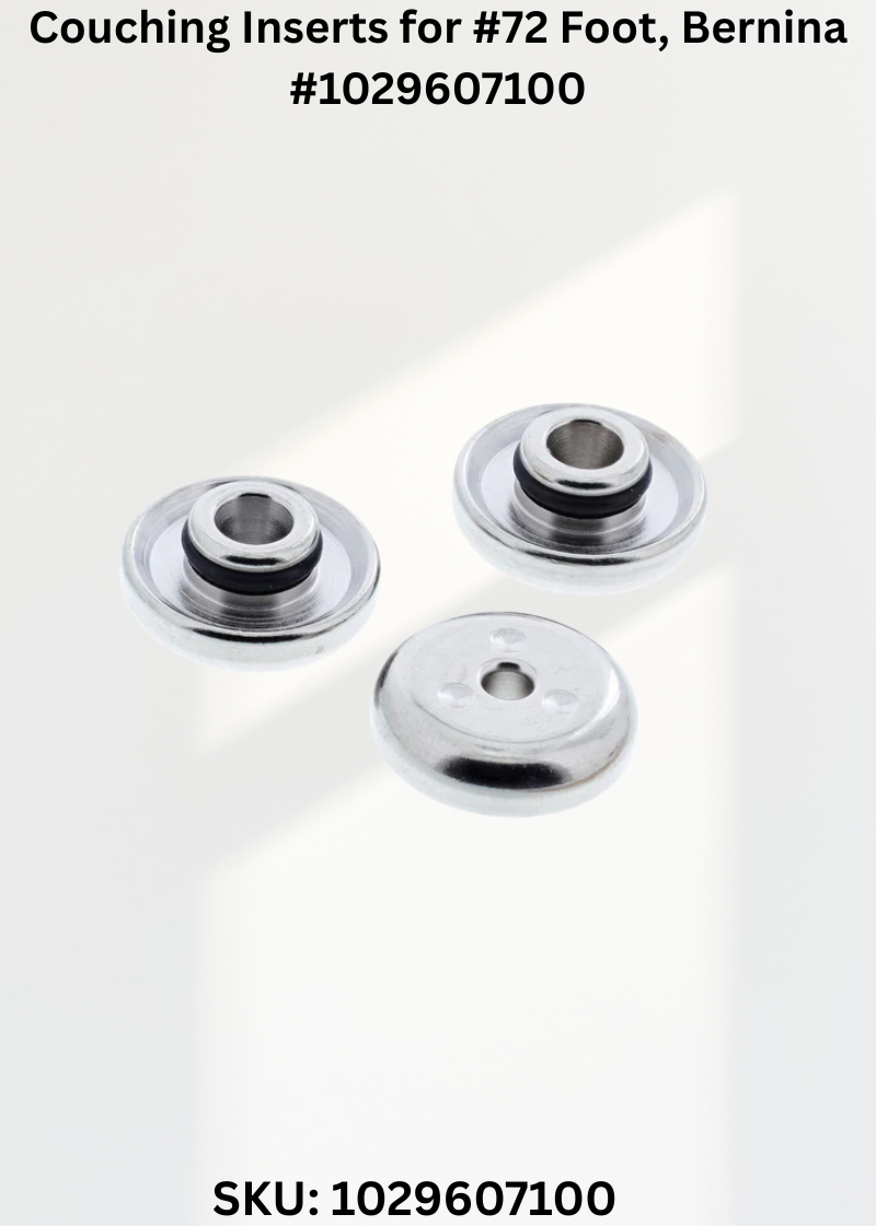Couching Inserts for #72 Foot for Bernina 1029607100