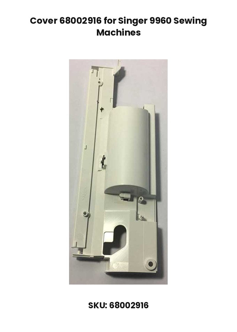 Cover 68002916 for Singer 9960 Sewing Machines