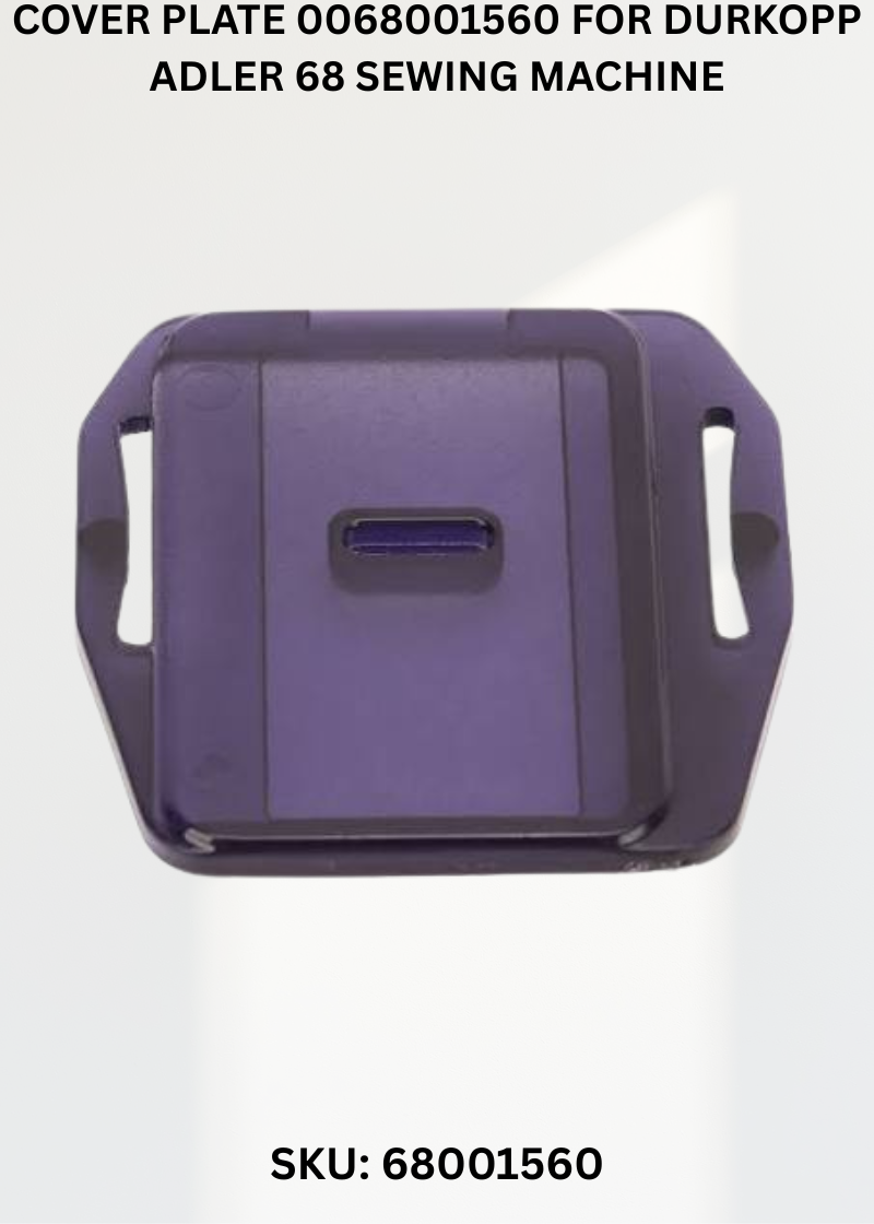 Cover Plate 0068001560 for Durkopp Adler 68 Sewing Machine
