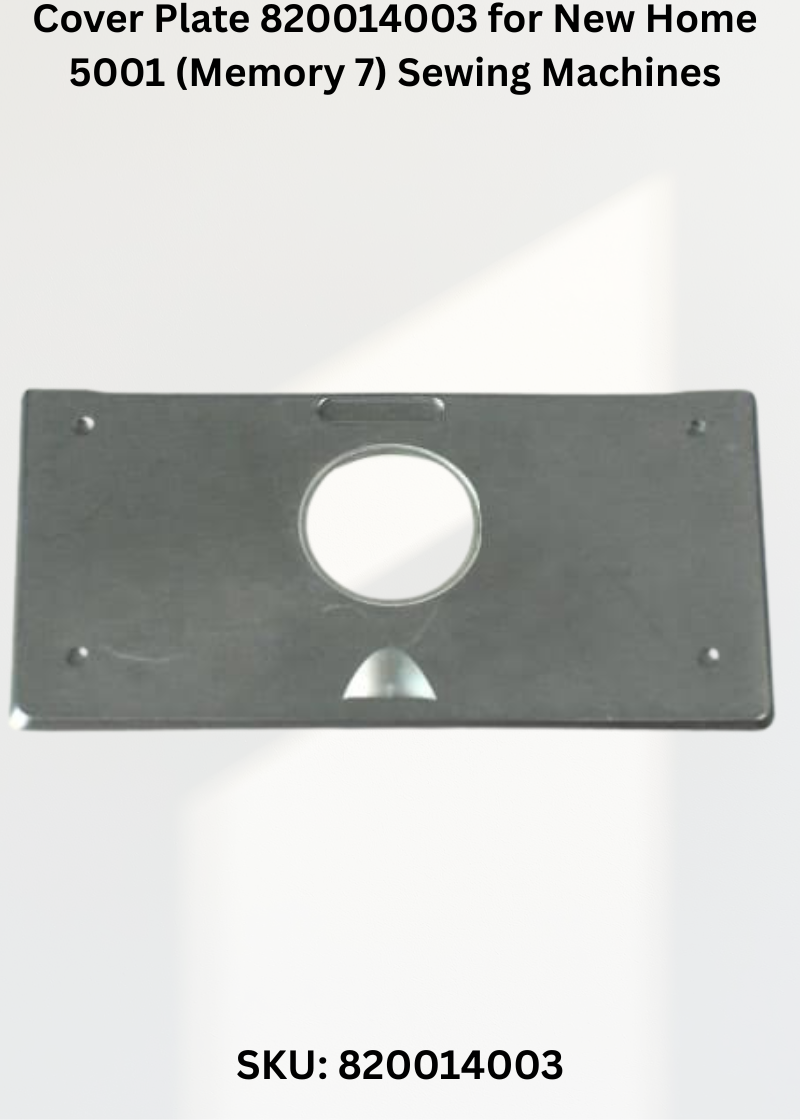 Cover Plate 820014003 — Fits New Home 5001 Memory 7