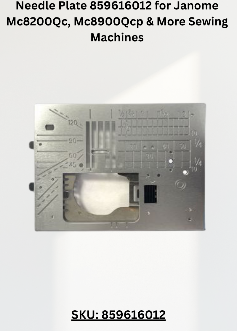 Needle Plate 859616012 — Fits Janome MC8200QC, MC8900QCP, MC12000