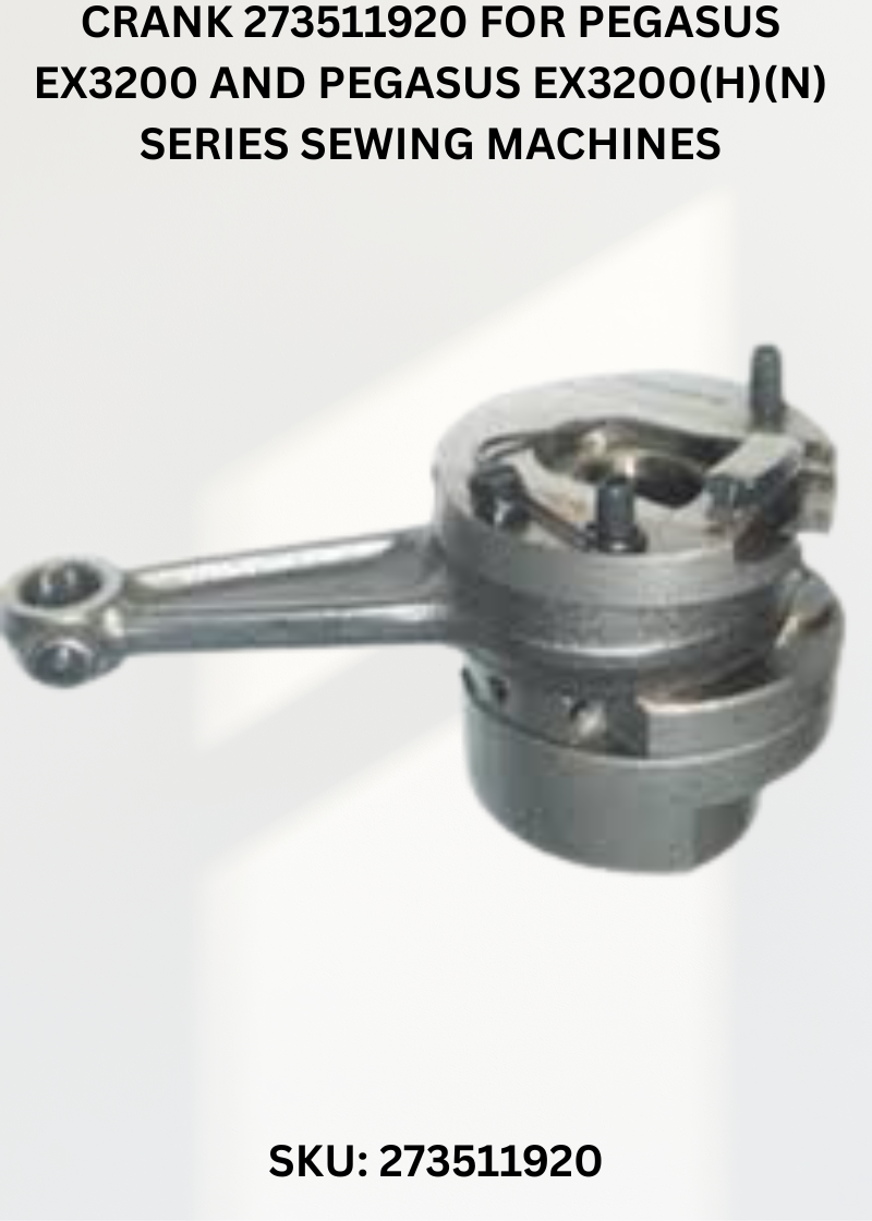 Crank 273511920 for Pegasus EX3200 and Pegasus EX3200(H)(N) Series Sewing Machines