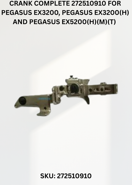 Crank Complete 272510910 for Pegasus EX3200, Pegasus EX3200(H) and Pegasus EX5200(H)(M)(T) Sewing Machines