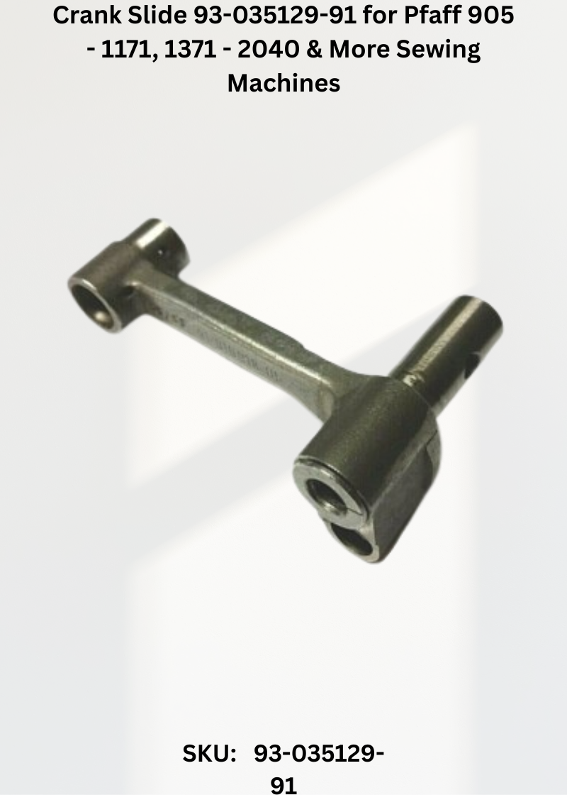 Crank Slide 93-035129-91 for Pfaff 905 - 1171, 1371 - 2040 & More Sewing Machines
