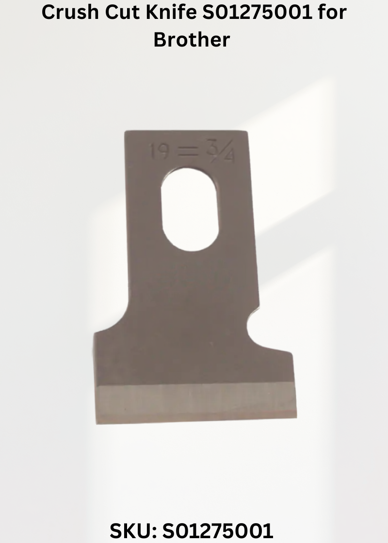 Crush Cut Knife S01275001 for Brother LH4-B816 Sewing Machine