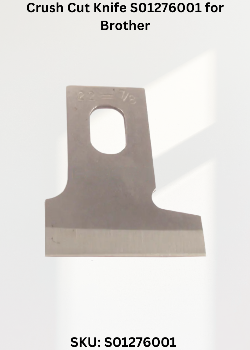 Crush Cut Knife S01276001 for Brother LH4-B816 Sewing Machine