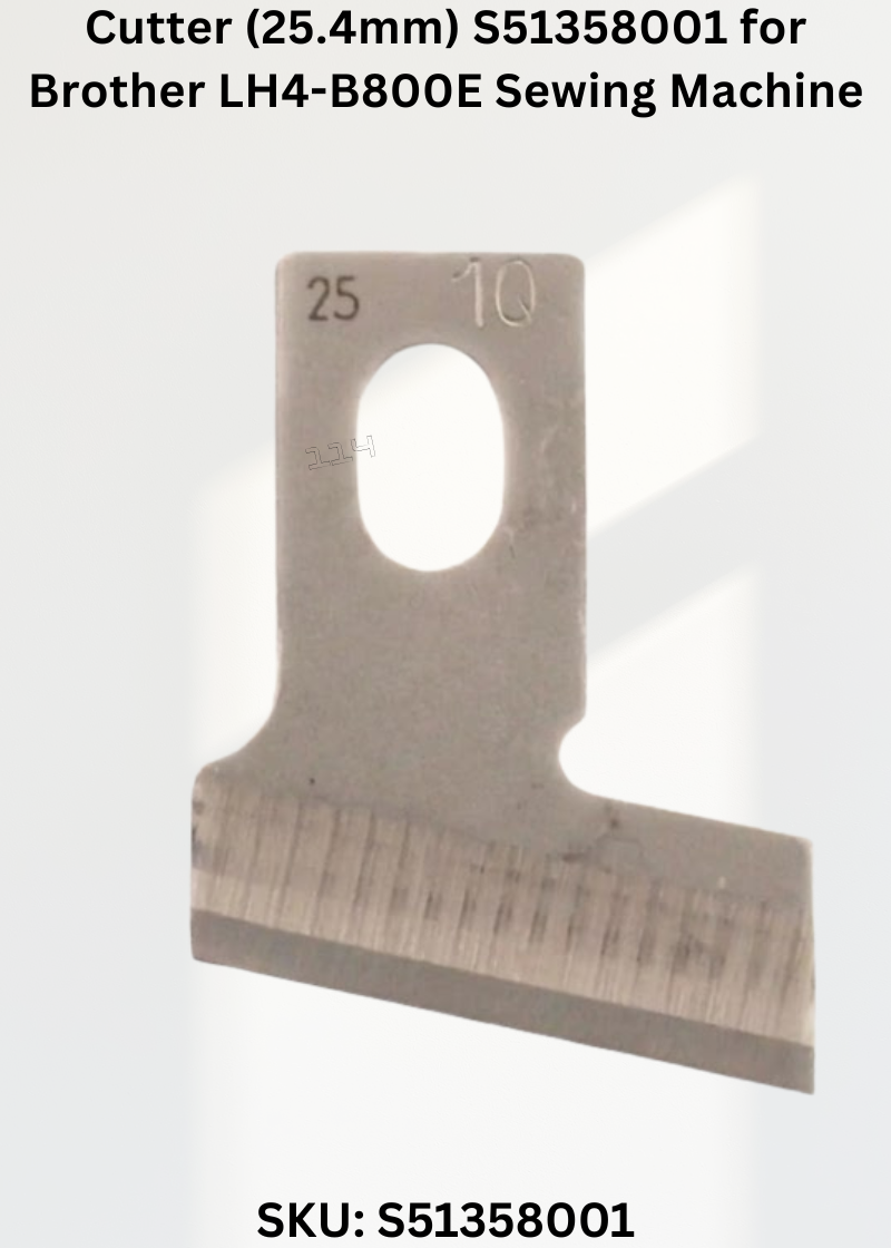 Cutter (25.4mm) S51358001 for Brother LH4-B800E Sewing Machine