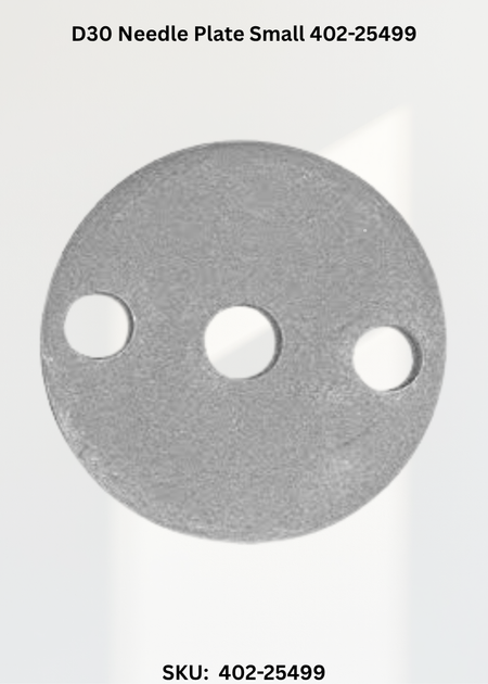 D30 Needle Plate Small 402-25499