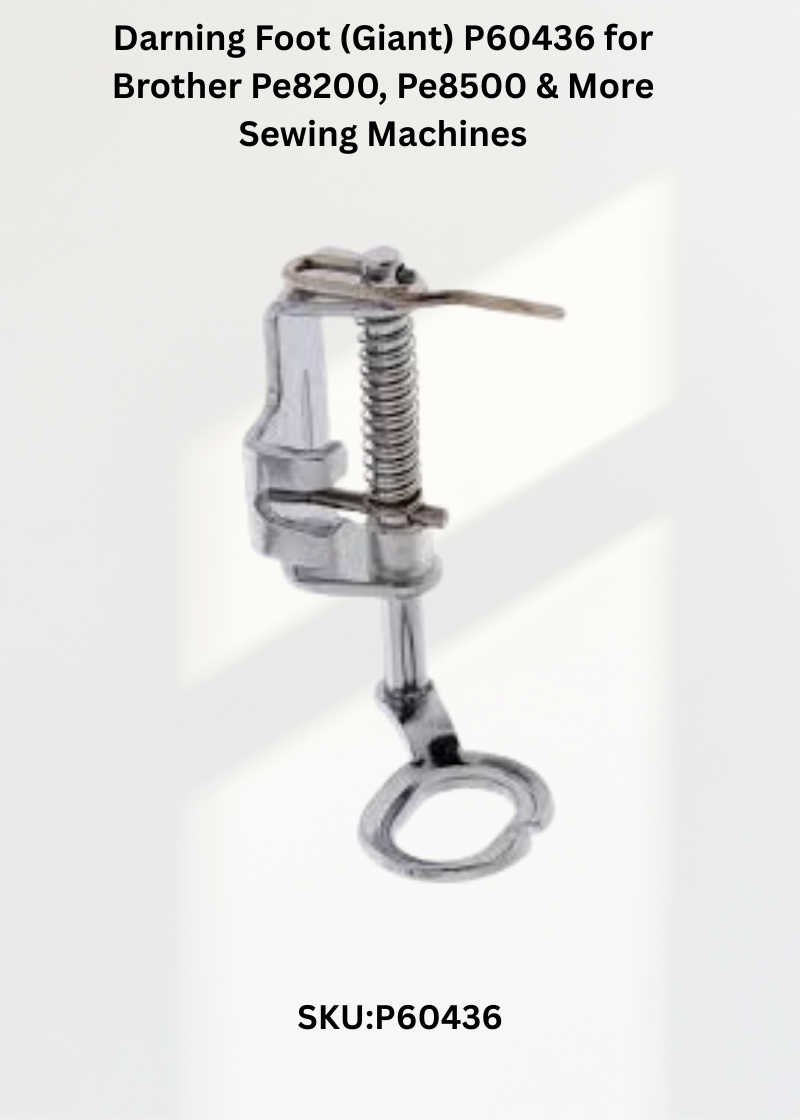 Darning Foot (Giant) for Brother Pe8200, Pe8500 & More Sewing Machines