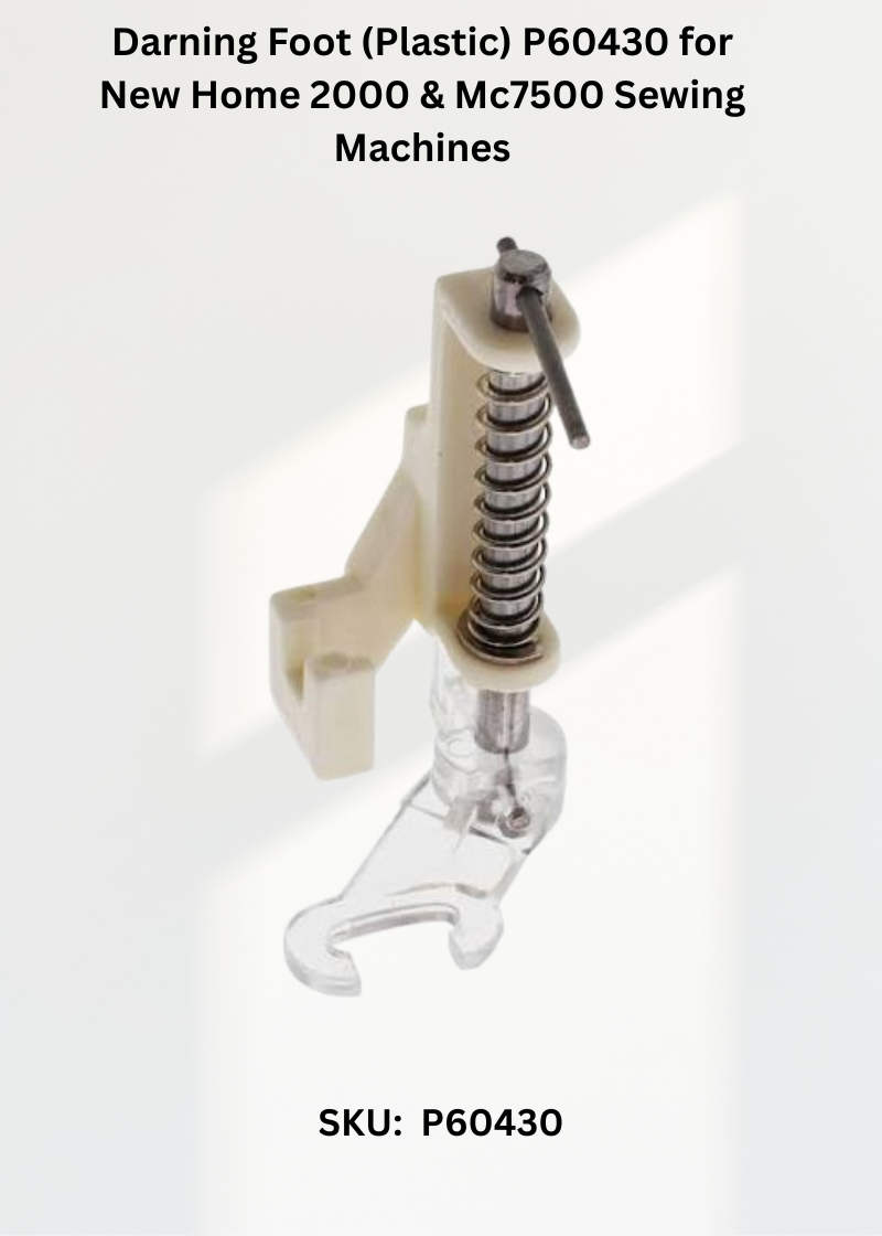Darning Foot (Plastic) for New Home 2000 & Mc7500 Sewing Machines