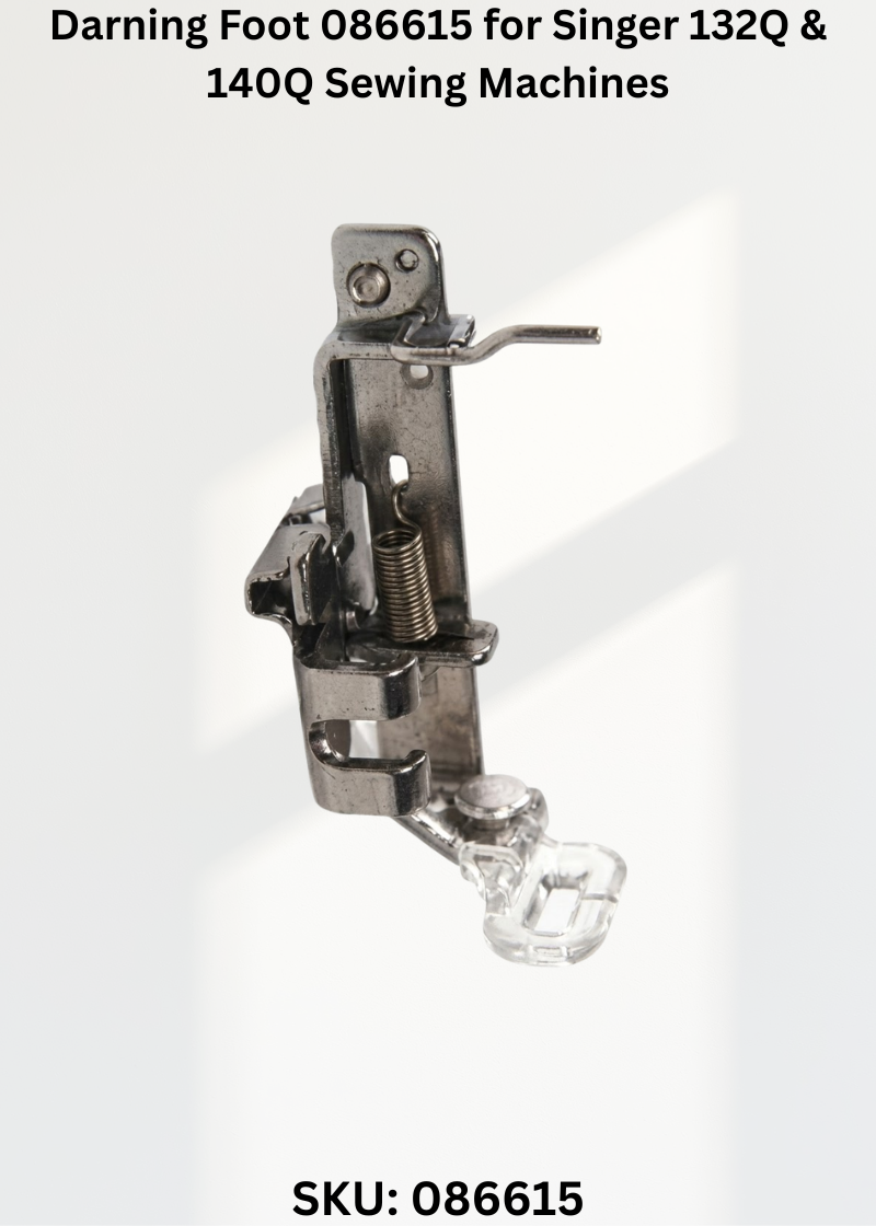 Darning Foot 086615 for Singer 132Q & 140Q Sewing Machines