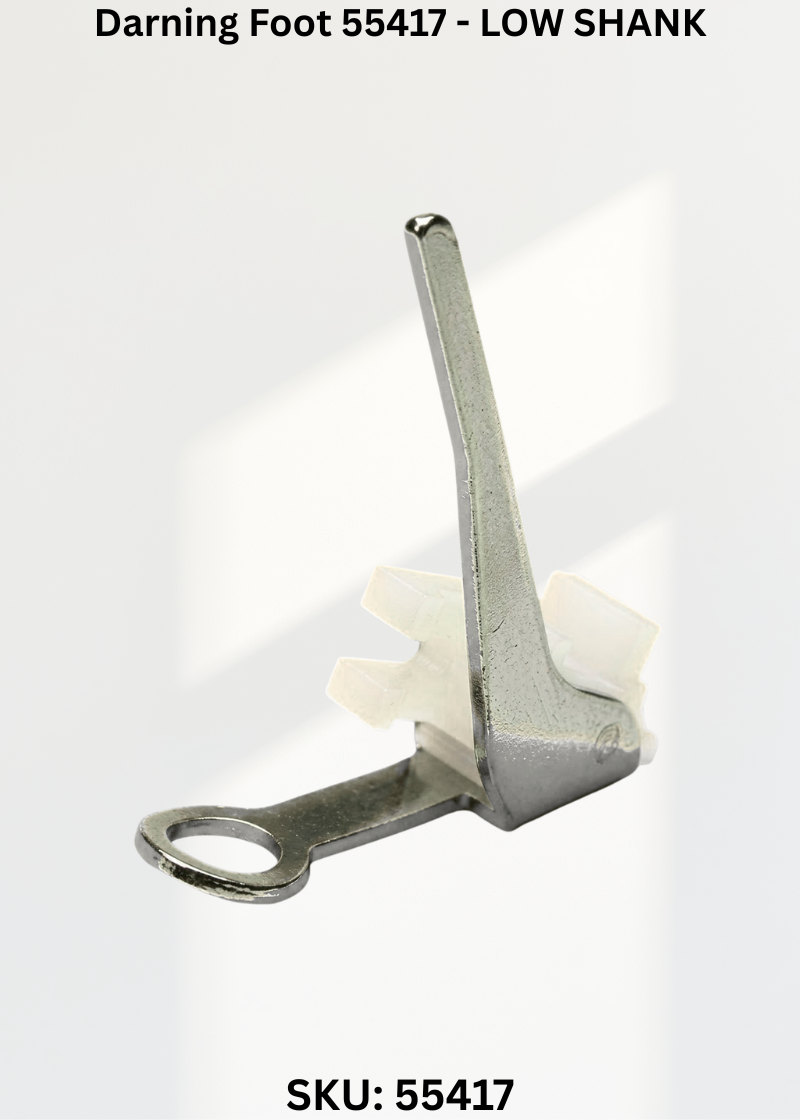 Darning Foot 55417 - LOW SHANK