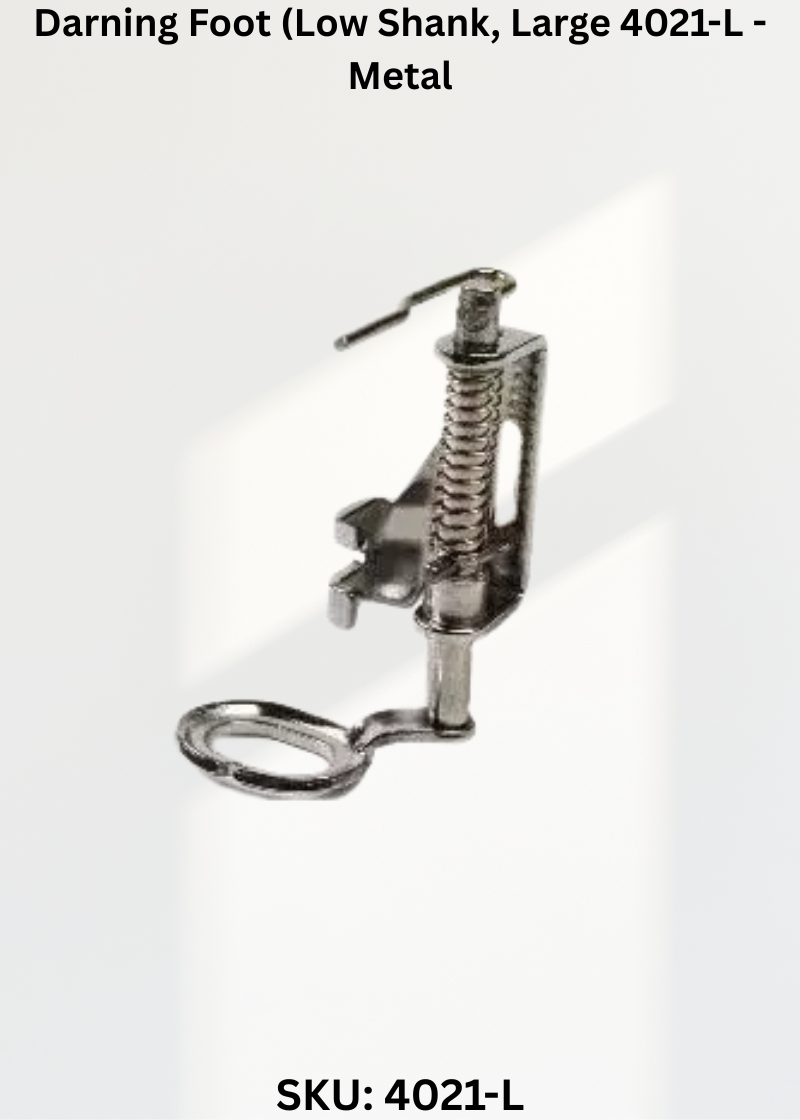 Darning Foot (Low Shank, Large 4021-L - Metal
