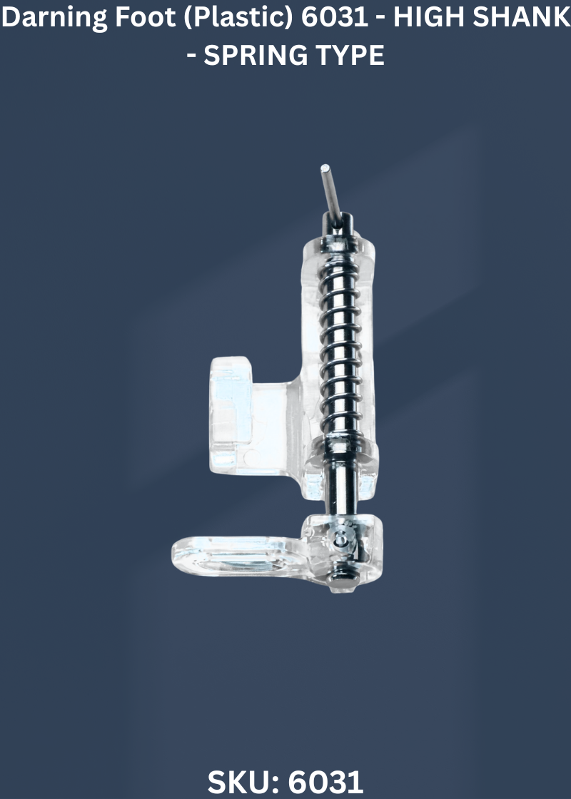 Darning Foot (Plastic) 6031 - HIGH SHANK - SPRING TYPE