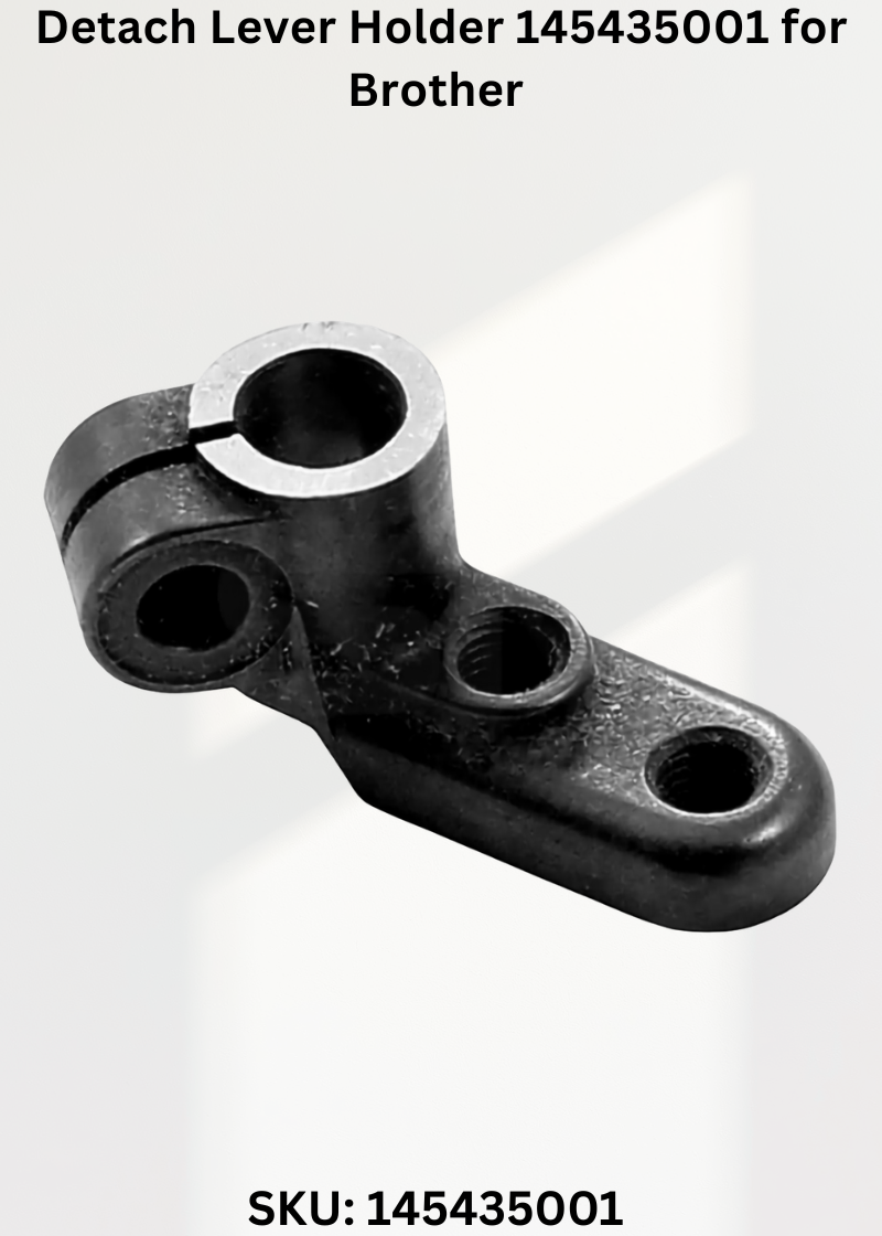 Detach Lever Holder 145435001 for Brother LH4-B814 Sewing Machine