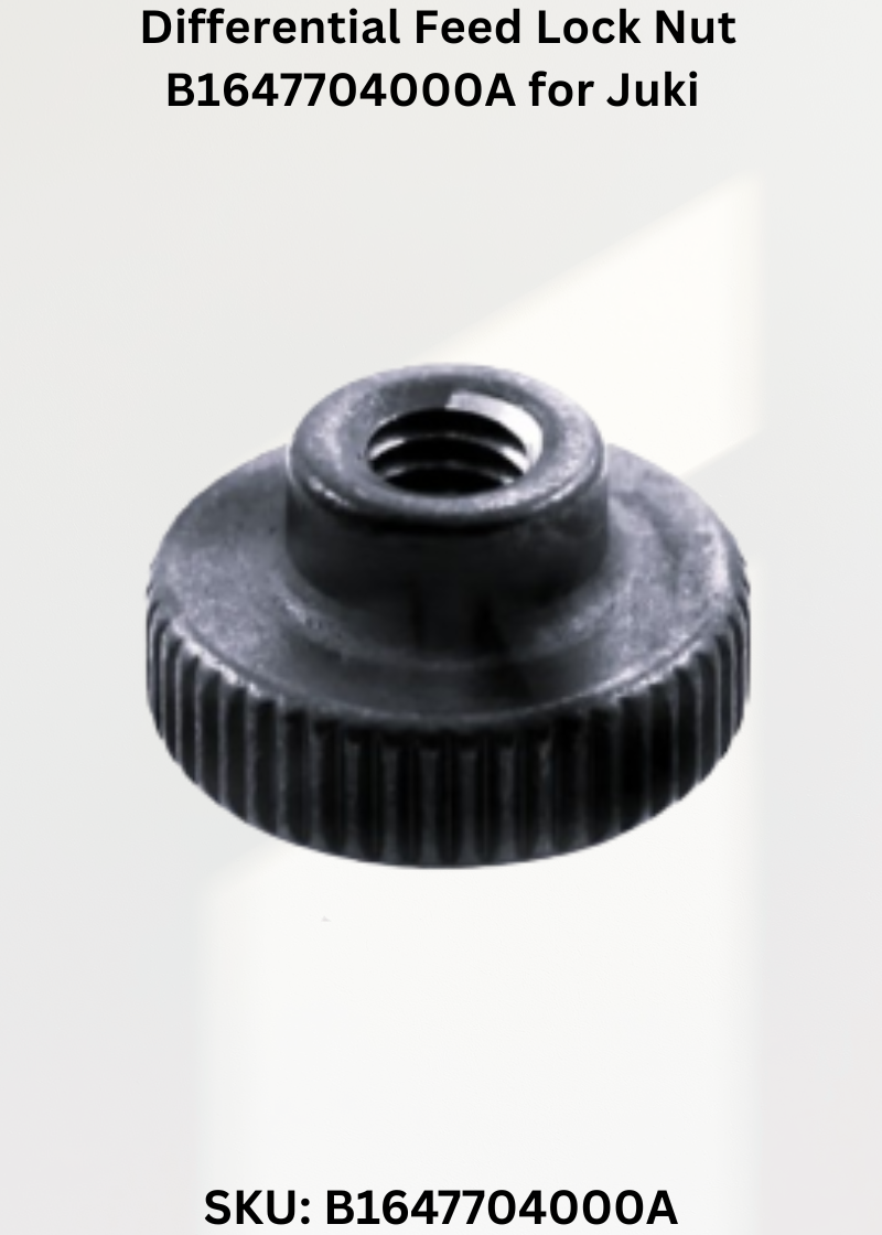 Differential Feed Lock Nut B1647704000A for Juki Sewing Machines