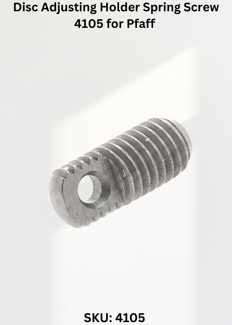 Disc Adjusting Holder Spring Screw 4105 for Pfaff 68 Sewing Machine
