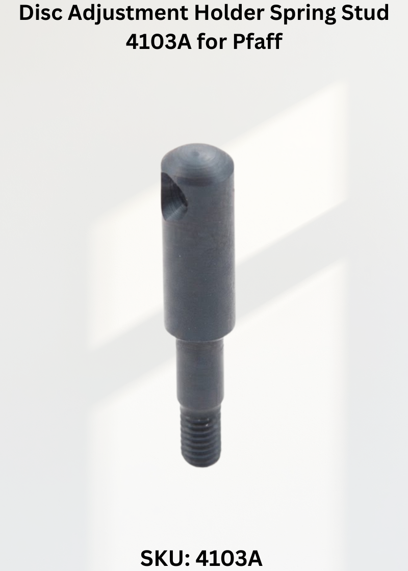 Disc Adjustment Holder Spring Stud 4103A for Pfaff 68 Sewing Machine