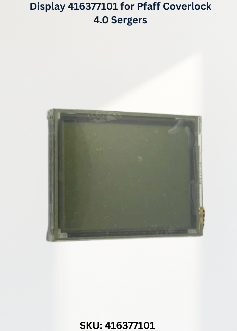 Display 416377101 for Pfaff Coverlock 4.0 Sergers