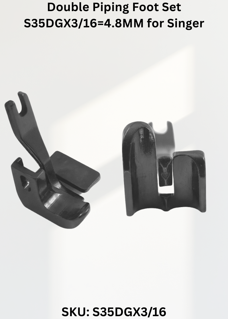 Double Piping Foot Set S35DGX3/16=4.8MM for Singer 31, 331K Sewing Machine