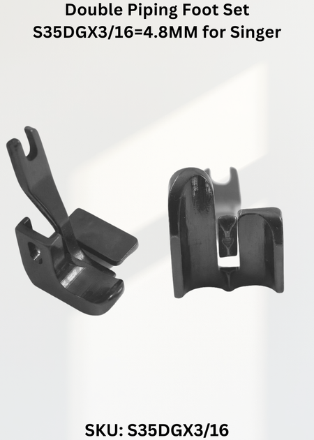 Double Piping Foot Set S35DGX3/16=4.8MM for Singer 31, 331K Sewing Machine