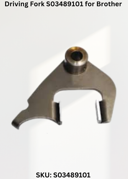 Driving Fork S03489101 for Brother CB3-B912, Brother CB3-B913, Brother CB3-B915, Brother CB3-B916 and Brother CB3-B917