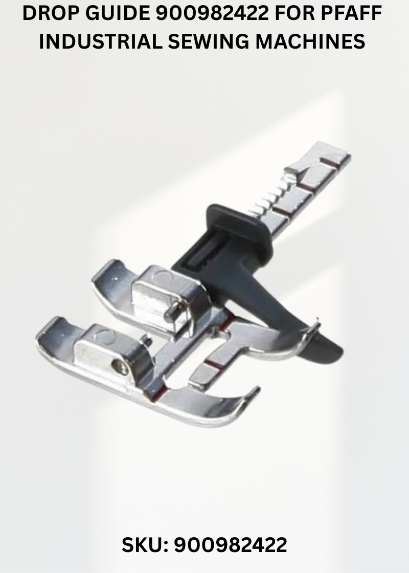 Drop Guide 900982422 for Pfaff Industrial Sewing Machines