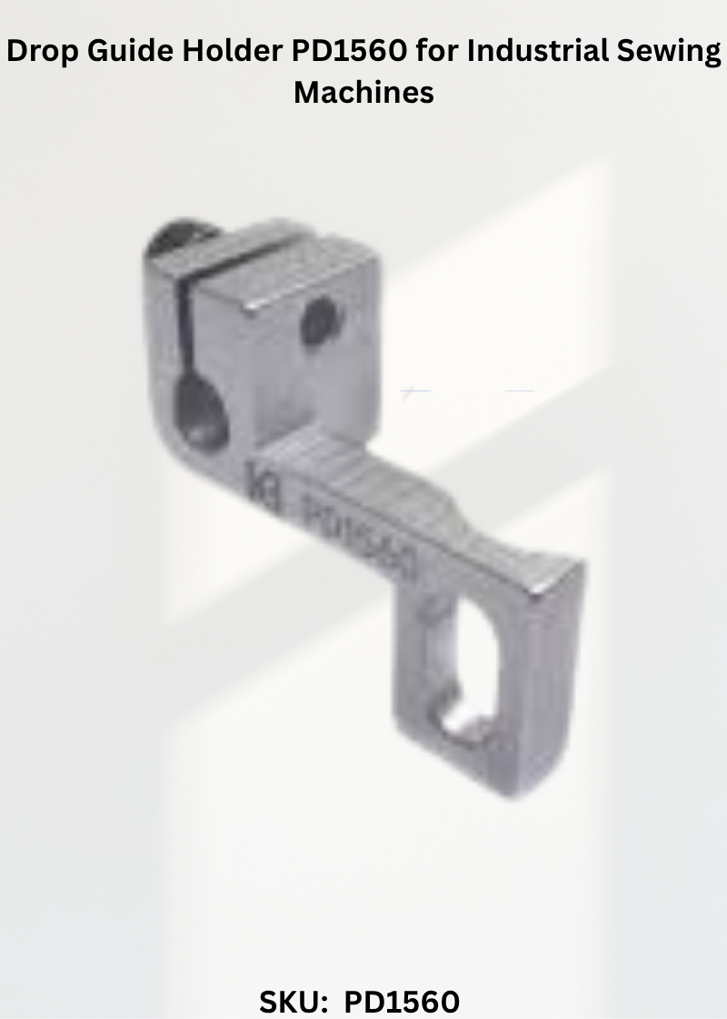 Drop Guide Holder PD1560 for Industrial Sewing Machines