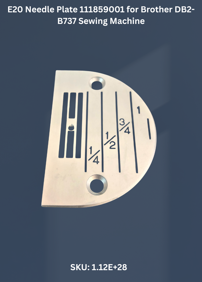 E20 Needle Plate 111859001 for Brother DB2-B737 Sewing Machine