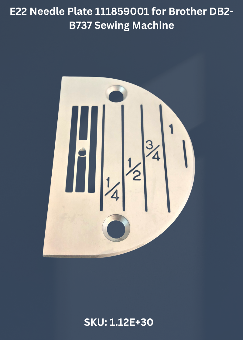 E22 Needle Plate 111859001 for Brother DB2-B737 Sewing Machine