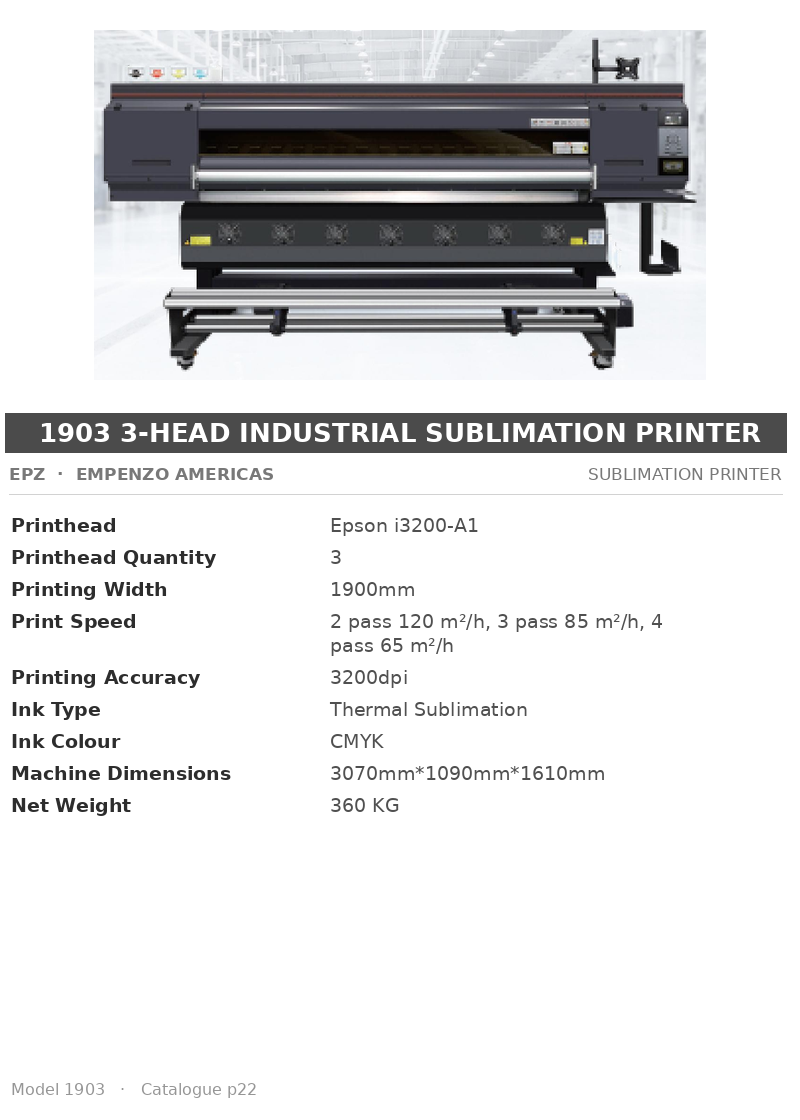 EPZ 1903 3-Head Industrial Sublimation Printer