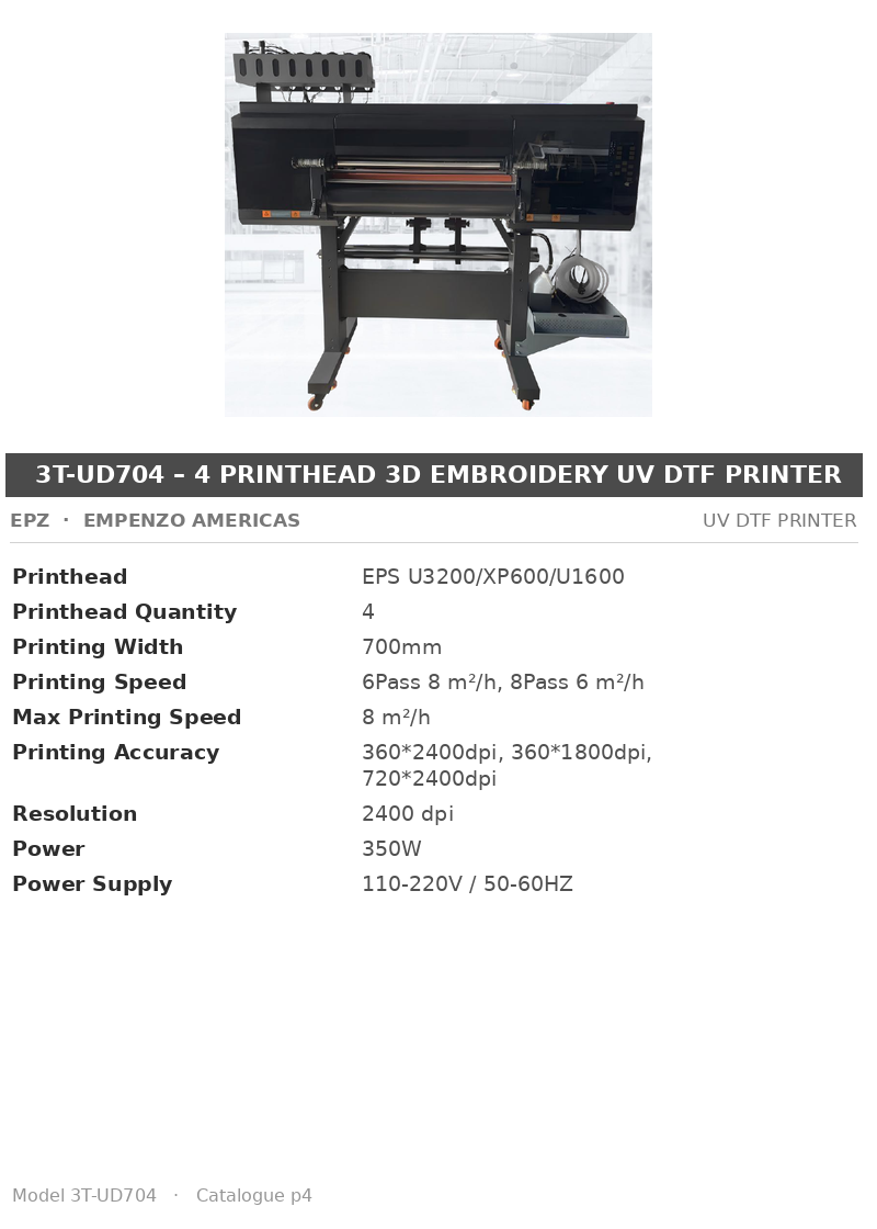 EPZ 3T-UD704 – 4 Printhead 3D Embroidery UV DTF Printer
