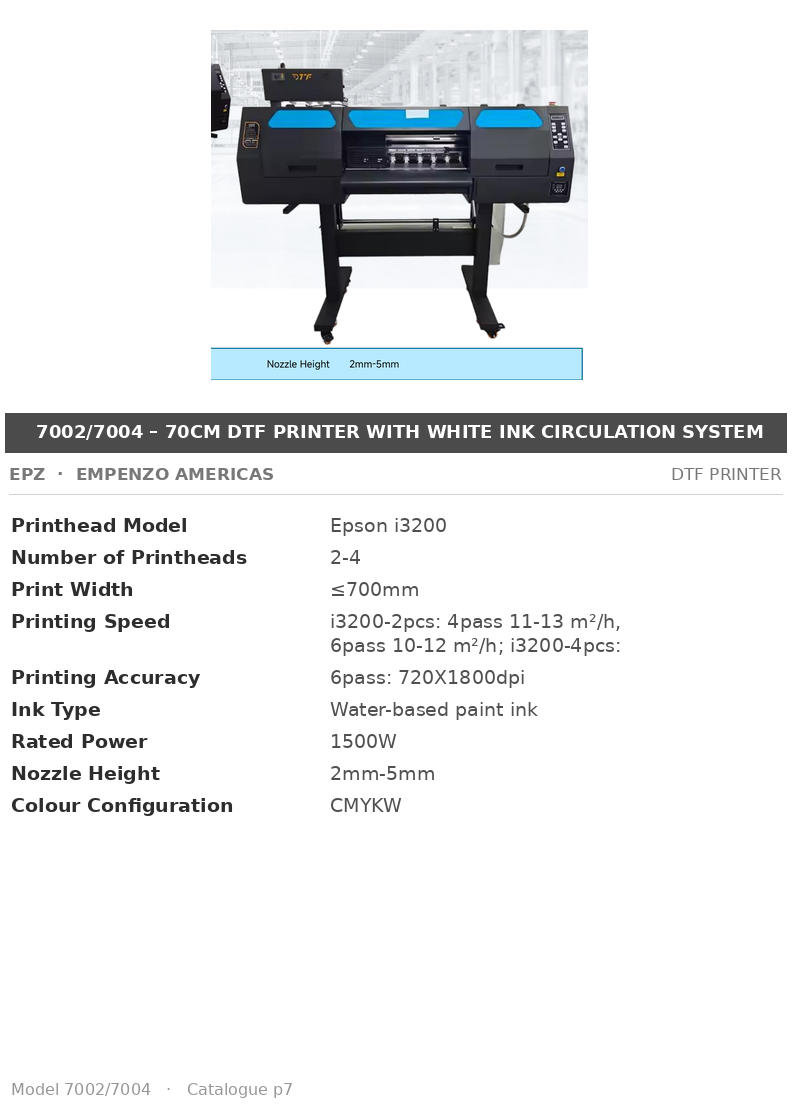 EPZ 7002/7004 – 70cm DTF Printer With White Ink Circulation System
