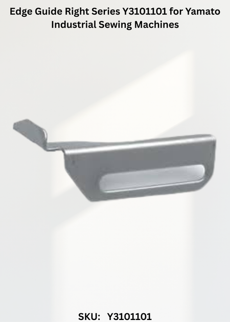 Edge Guide Right Series Y3101101 for Yamato Industrial Sewing Machines