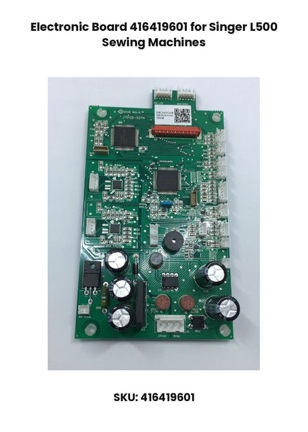 Electronic Board 416419601 for Singer L500 Sewing Machines