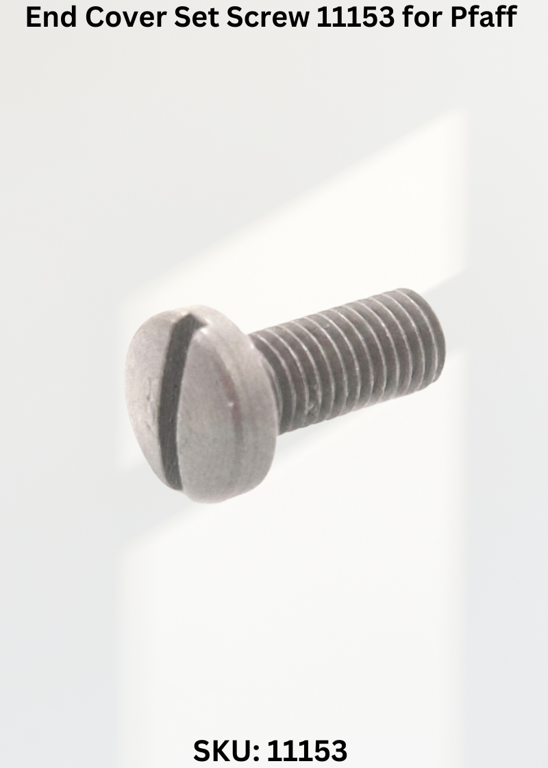 End Cover Set Screw 11153 for Pfaff 68 Sewing Machine