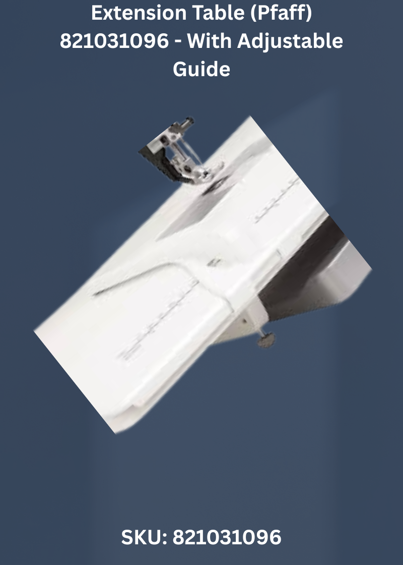 Extension Table (Pfaff) 821031096 - With Adjustable Guide