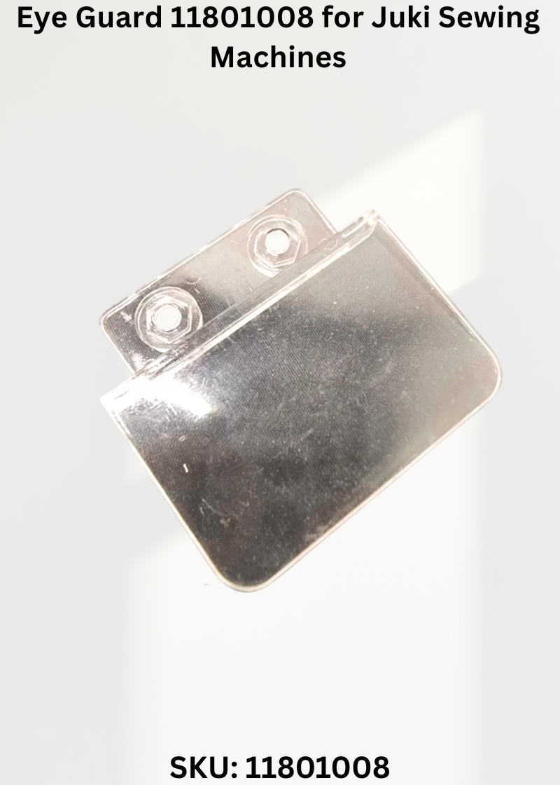 Eye Guard 11801008 for Juki Sewing Machines