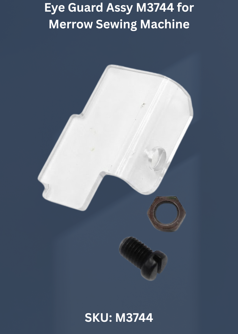 Eye Guard Assy M3744 for Merrow Sewing Machine