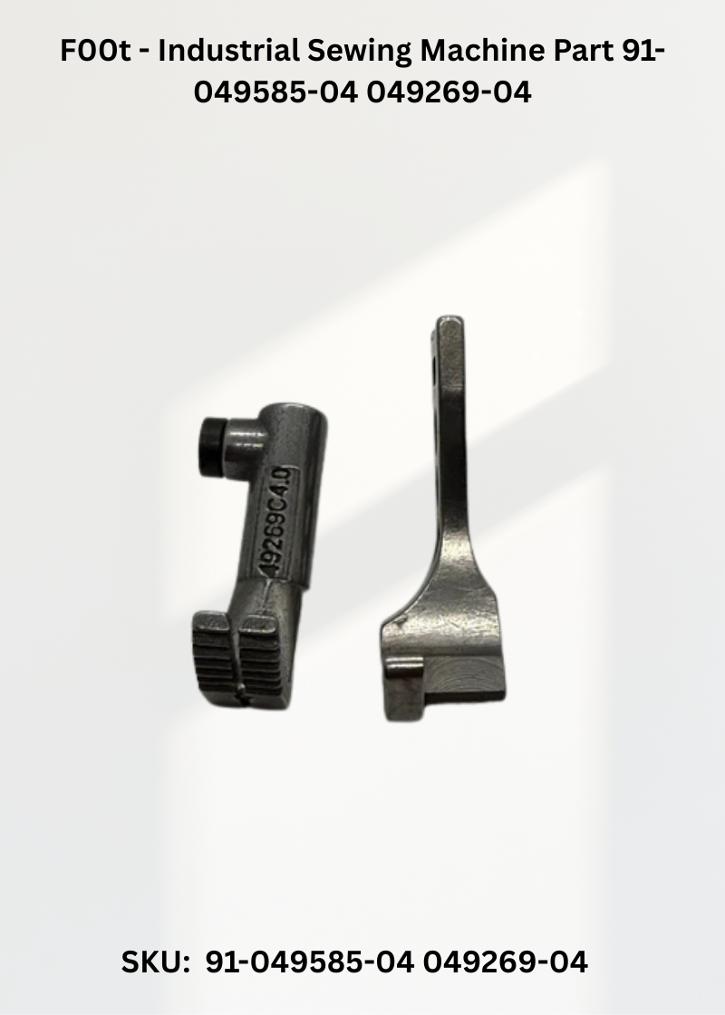 F00t - Industrial Sewing Machine Part 91-049585-04 049269-04