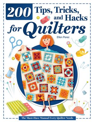 Landauer 200 Tips, Tricks, and Hacks for Quilters