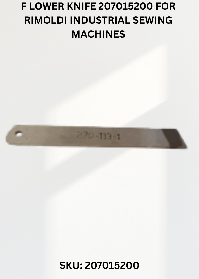 F Lower Knife 207015200 for Rimoldi Industrial Sewing Machines