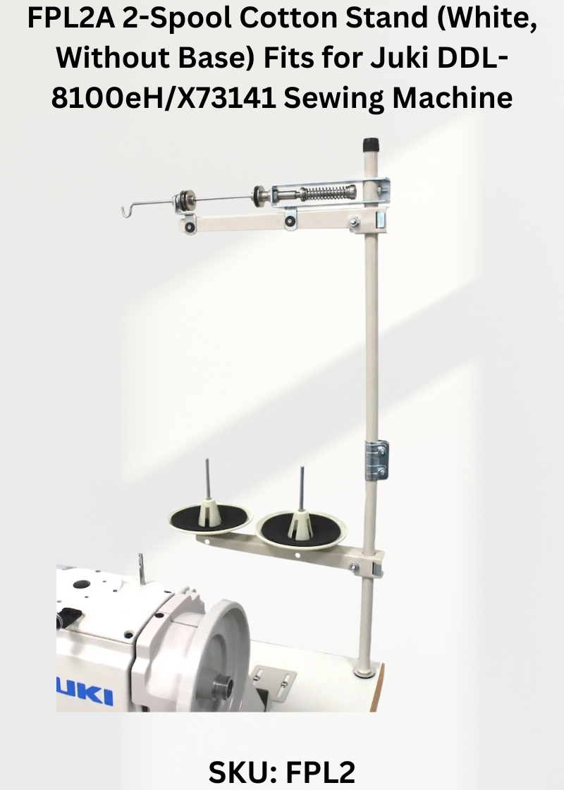 FPL2A 2-Spool Cotton Stand (White, Without Base) Fits for Juki DDL-8100eH/X73141 Sewing Machine