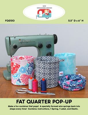 Sew Organized Design FQ Pop Up Pattern