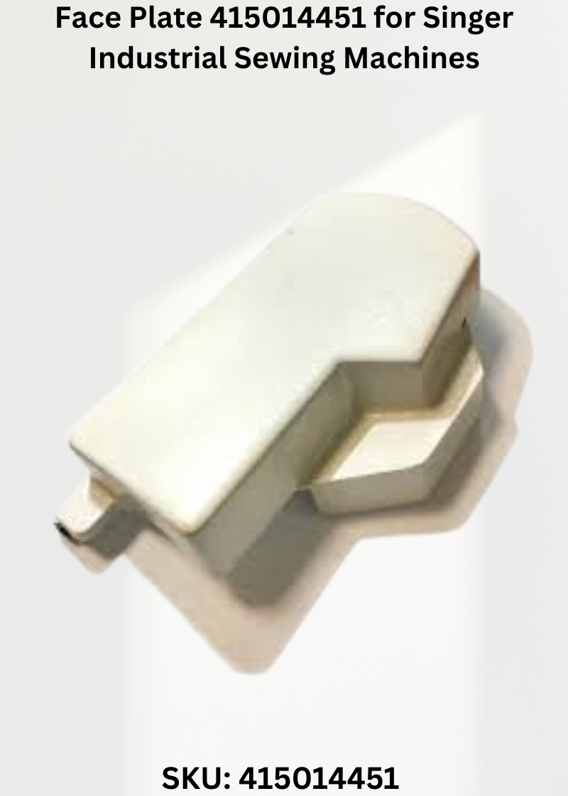 Face Plate 415014451 for Singer Industrial Sewing Machines