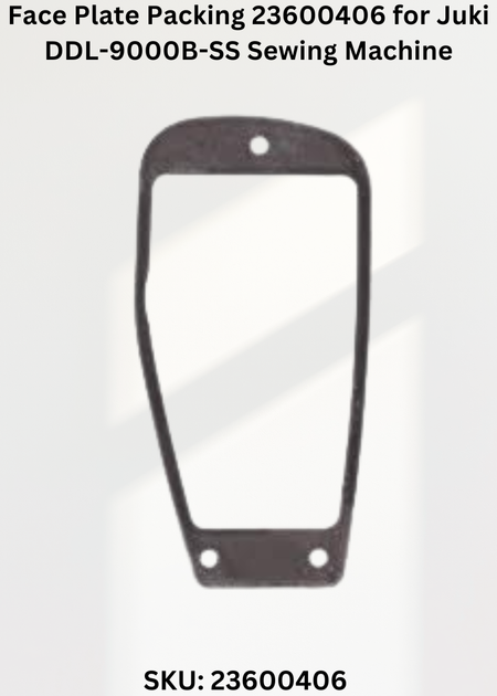 Face Plate Packing 23600406 for Juki DDL-9000B-SS Sewing Machine